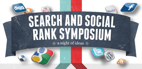 Search and Social Rank Symposium Five Search and Social Rank Symposium Five