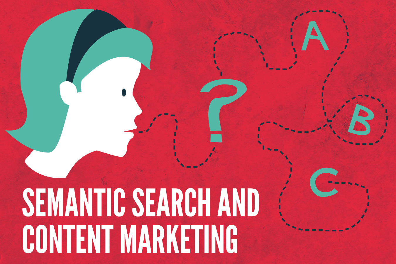 How Semantic Search is Changing Content Marketing How Semantic Search is Changing Content Marketing