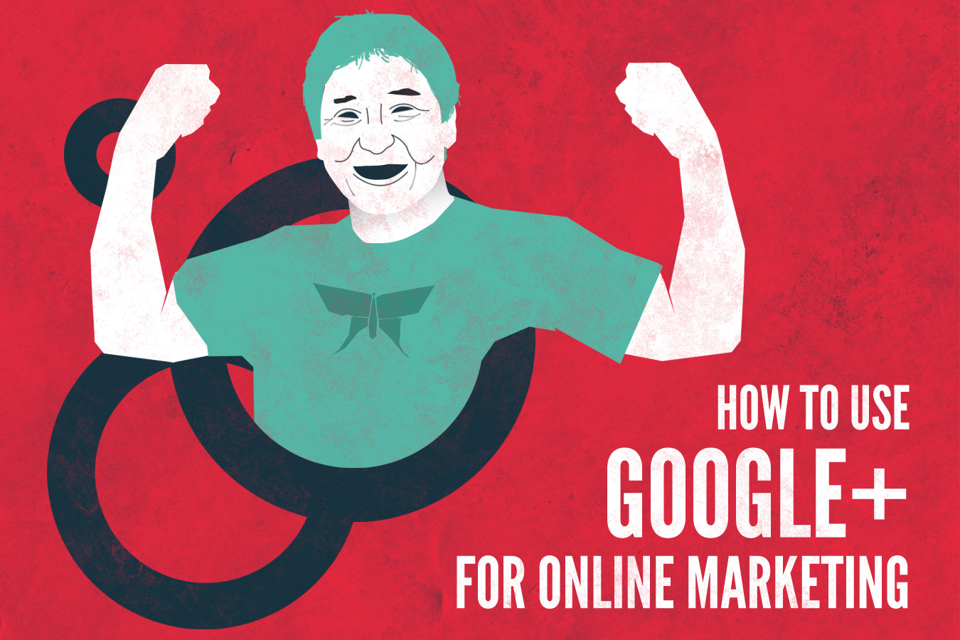 How to use Google Plus as part of your Marketing Strategy How to use Google Plus as part of your Marketing Strategy
